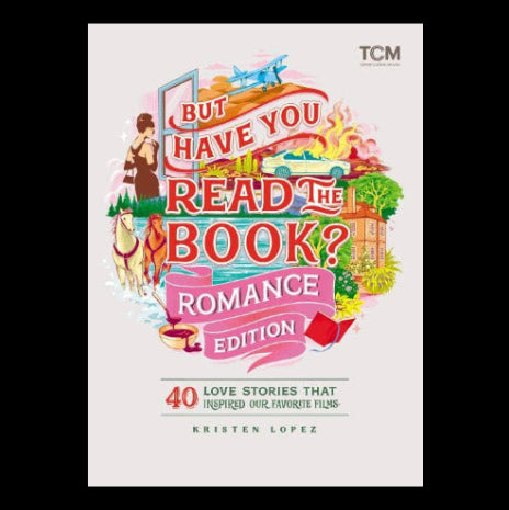 But Have You Read the Book? Romance Edition