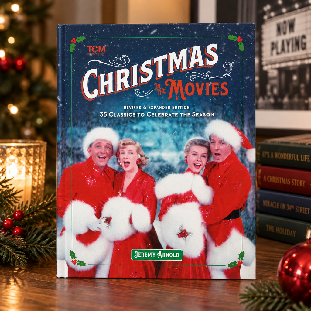 TCM Presents: Christmas in the Movies (Revised & Expanded Edition)