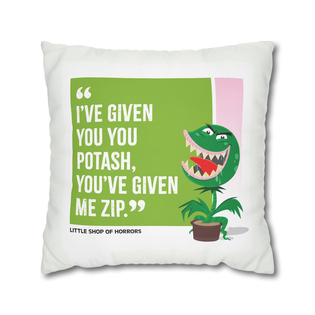 Movie Quote Square Pillowcase —  Little Shop of Horrors (1986)