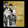 TCM Presents The Essentials Vol. 2: 52 More Must-See Movies