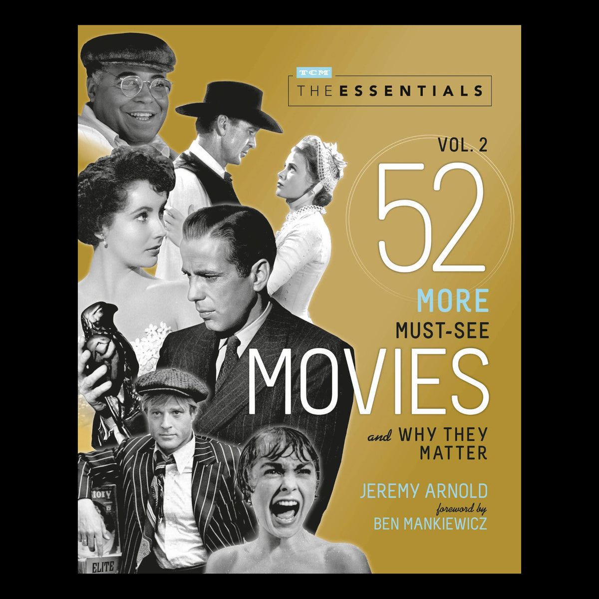 TCM Presents The Essentials Vol. 2: 52 More Must-See Movies
