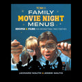 TCM Presents Family Movie Night Menus